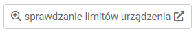Przycisk sprawdzanie limitów urządzenia